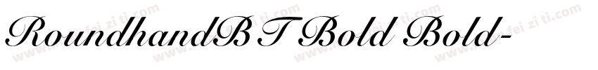 RoundhandBT Bold Bold字体转换